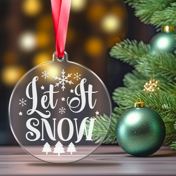 Let it Snow Acrylic Engraved Christmas Ornament